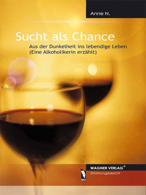 Title details for Sucht als Chance by Anne N. - Available